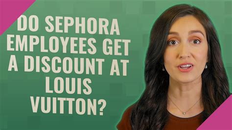 sephora employee discount at louis vuitton|I used to work at Louis Vuitton AMA : r/Louisvuitton .